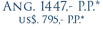Ang. 1447,- P.P.* us$. 795,- P.P.*